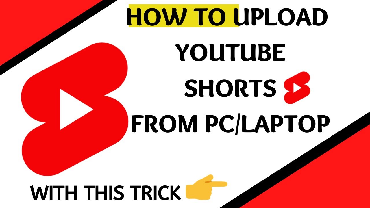 How to Upload YouTube Shorts From PC 
