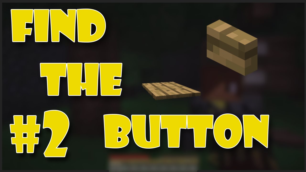 Mc Find The Button