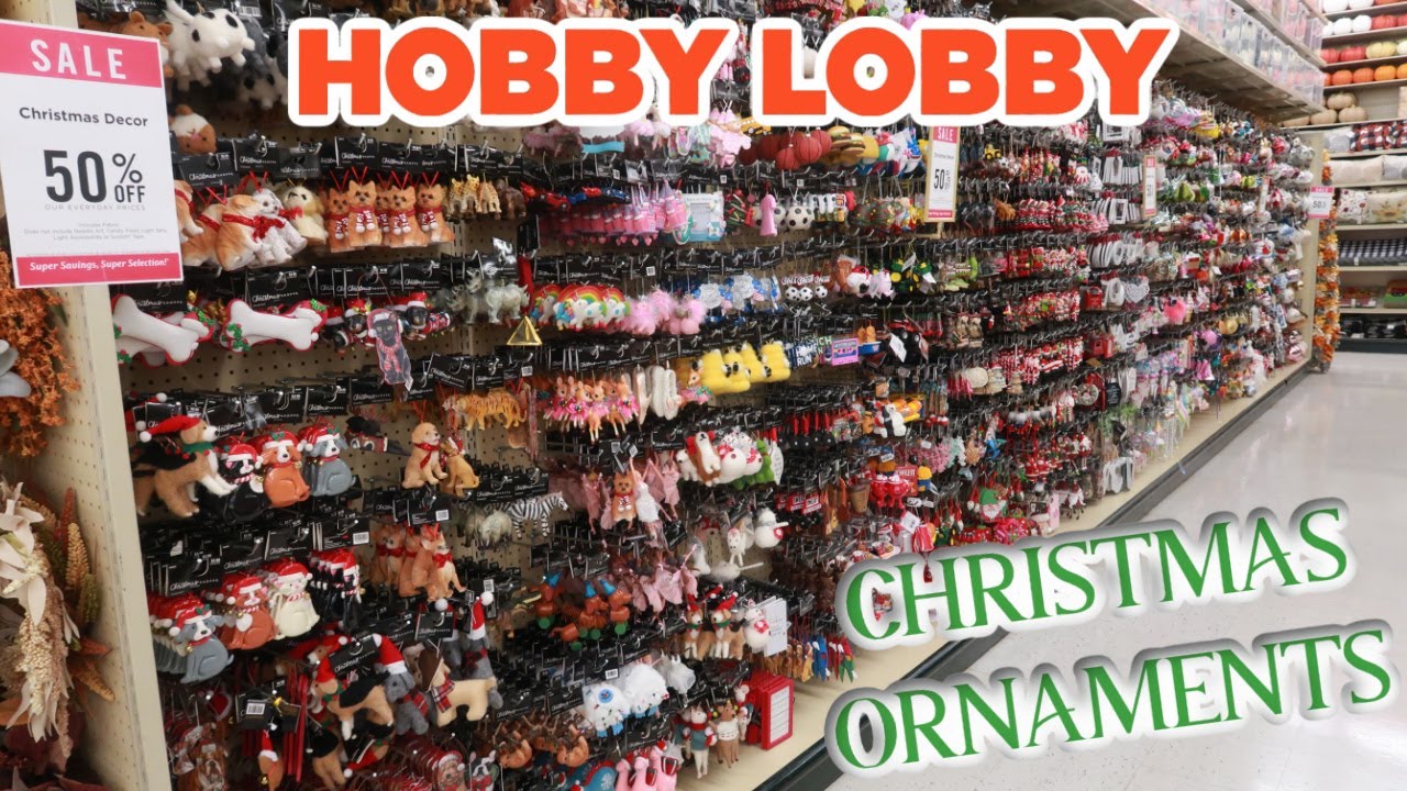 HOBBY LOBBY * CHRISTMAS ORNAMENTS & MORE 2023 YouTube