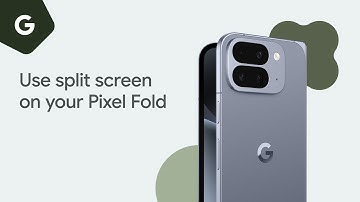 Use split screen on your Pixel Fold