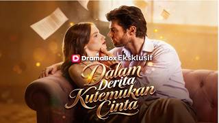 Dalam Derita Kutemukan Cinta|Betrayed & Broken, She Finds True Love & Revenge#dramabox