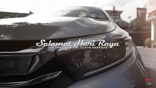 Selamat Hari Raya - one take COVER by SMK Telkom Makassar