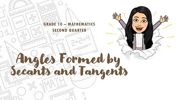 Math 10 || Quarter II - Week 5-6 (Part 2/5) || Angles Formed by Secants and Tangents | Acute Angels