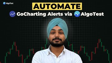 Automate GoCharting Alerts using AlgoTest