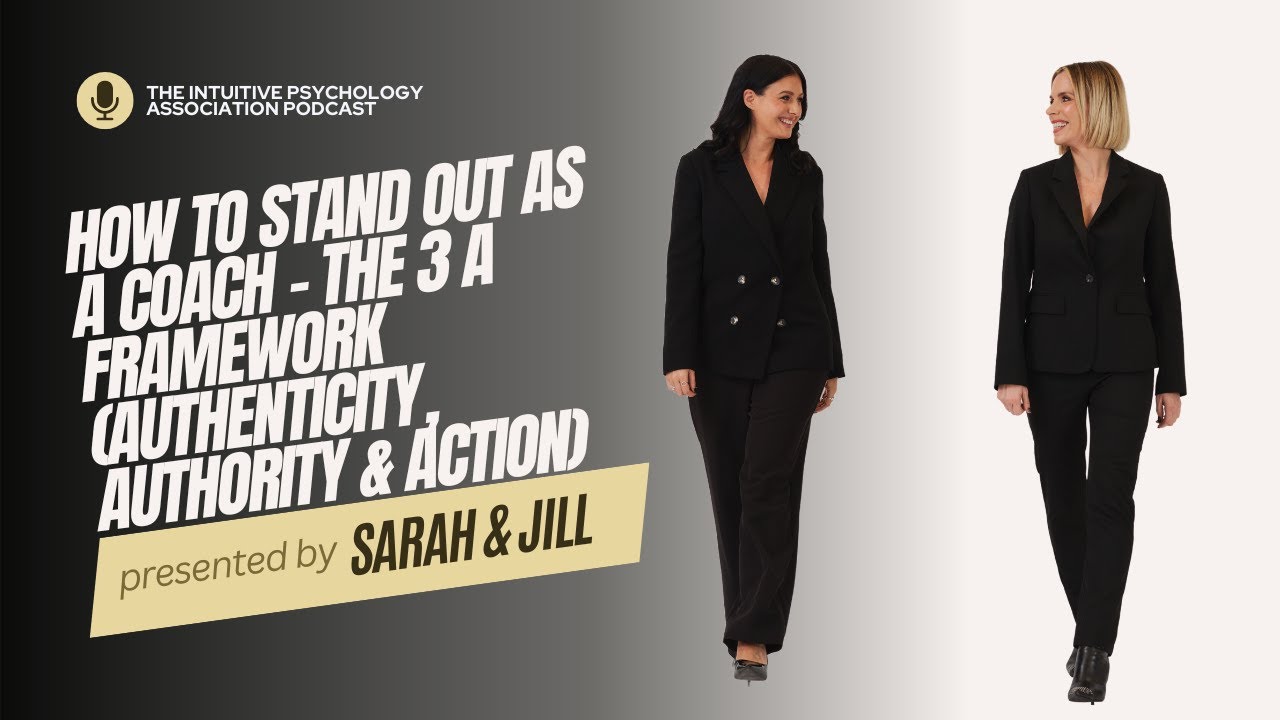 How To Stand out As A Coach - The 3 A framework (Authenticity, Authority & Action)