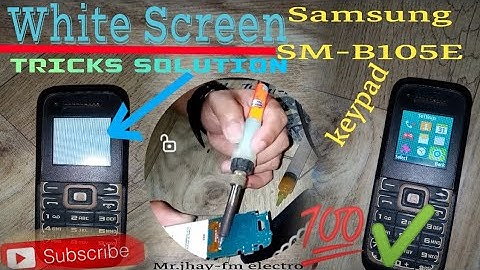 How to fix WHITE SCREEN on, Samsung keypad SM-B105E#tricks #tutorial @repairtek01