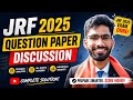 JRF 2025 Questions Paper Discussion | Part-2 | Complete Analysis and Solutions🔥