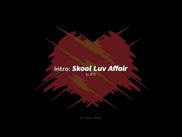 Intro: Skool Luv Affair | BTS | English Lyric Video