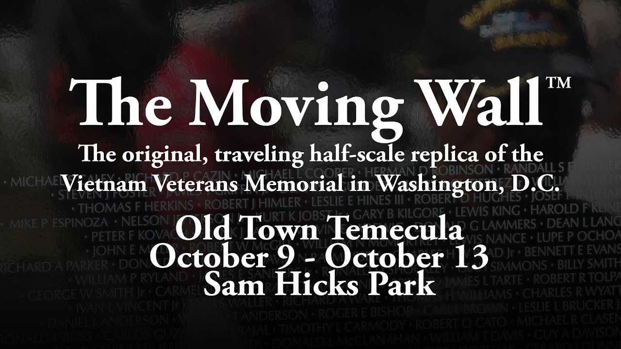 The Moving Wall in Old Town Temecula