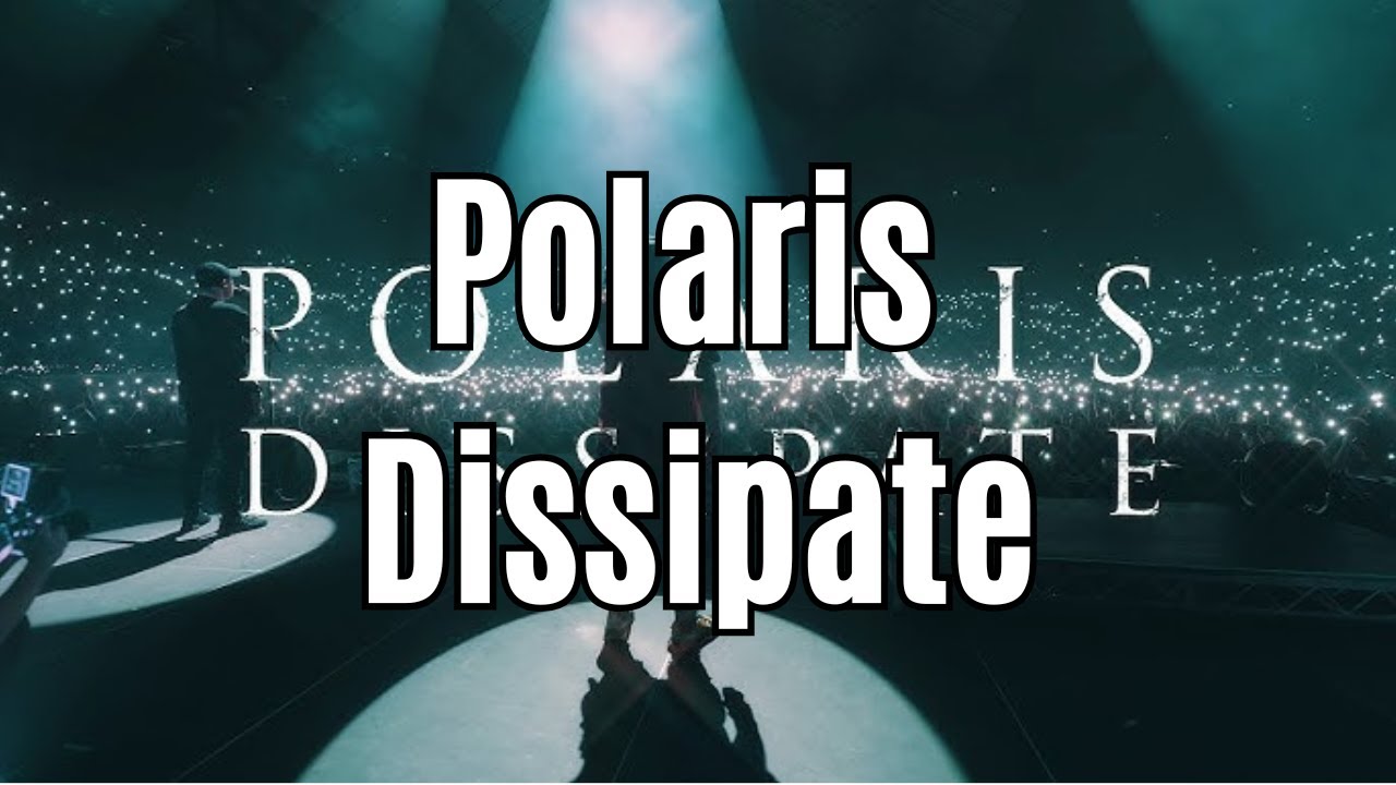 Cover Polaris - Dissipate (Lyrics Video)