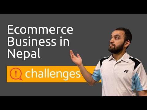 Everything You Need to Know About E-commerce Challenges in Nepal