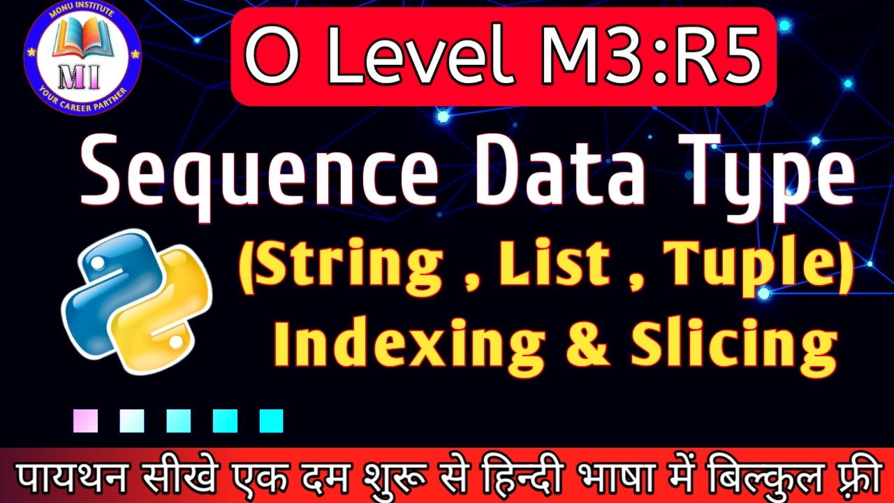 O Level M3-R5 Python | Sequence Data Type Full Hindi Explanation 🔥 ...