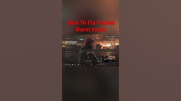 Call of Duty: Vanguard - How To Fix Packet Burst Issue