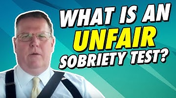 When A Sobriety Test Is DESIGNED For Failure!