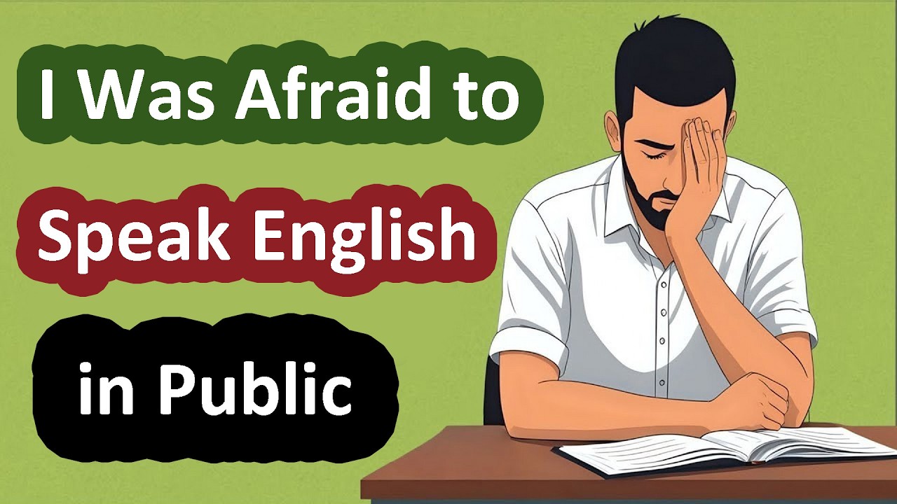 I Was Afraid to Speak English in Public | How I Gained Confidence to ...