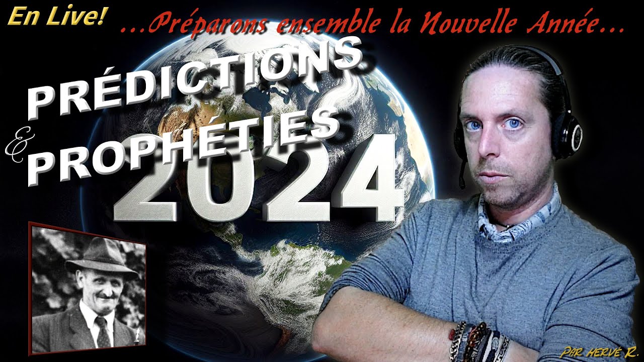 quelques PRÉDICTIONS & PROPHÉTIES pour 2024 🌍☀️🌌🌅 YouTube