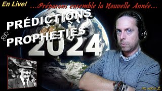 ... Quelques Prédictions & Prophéties Pour 2024 🌍☀️🌌🌅