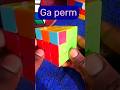 "Ga perm HACK" 🤯#mindblowingmoves #rubikscube