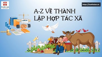 A-Z về thành lập hợp tác xã