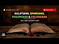 Galatians, Ephesians, Philippians &amp; Colossians (KJV) | BLP | Entire Bible in 40 Days - Day 36/40