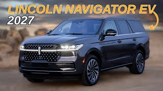 New 2027 Lincoln Navigator Ev  Luxury Power And Technology