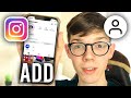 How To Add Another Account On Instagram - Full Guide
