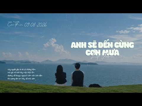 Anh Sẽ Đến Cùng Cơn Mưa(Ver 2) - Hứa Kim Tuyền x Grey D x Zeaplee | Official Lofi Lyrics