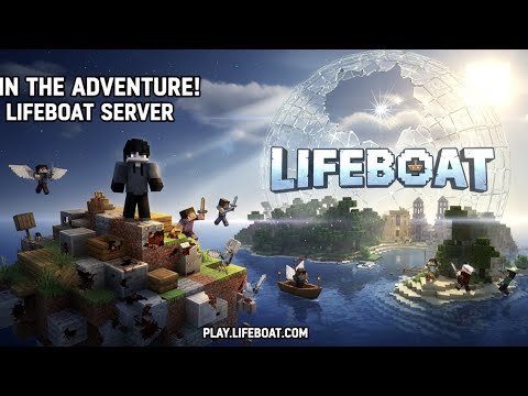 Play in lifeboat server and very big adventure in Minecraft ...