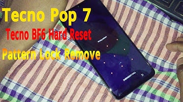 Tecno Pop 7 Hard Reset Pattern Lock Remove Without Pc Tecno BF6 Hard Reset