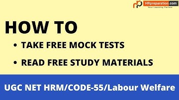 How to take Free Mock Tests and Study Materials of UGC NET HRM 2022 |subject Code 55 UGC NET