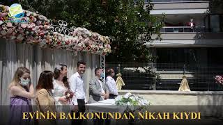 Gelin damat istedi koronalı başkan balkondan nikah kıydı