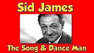 Sid James... The Song and Dance Man