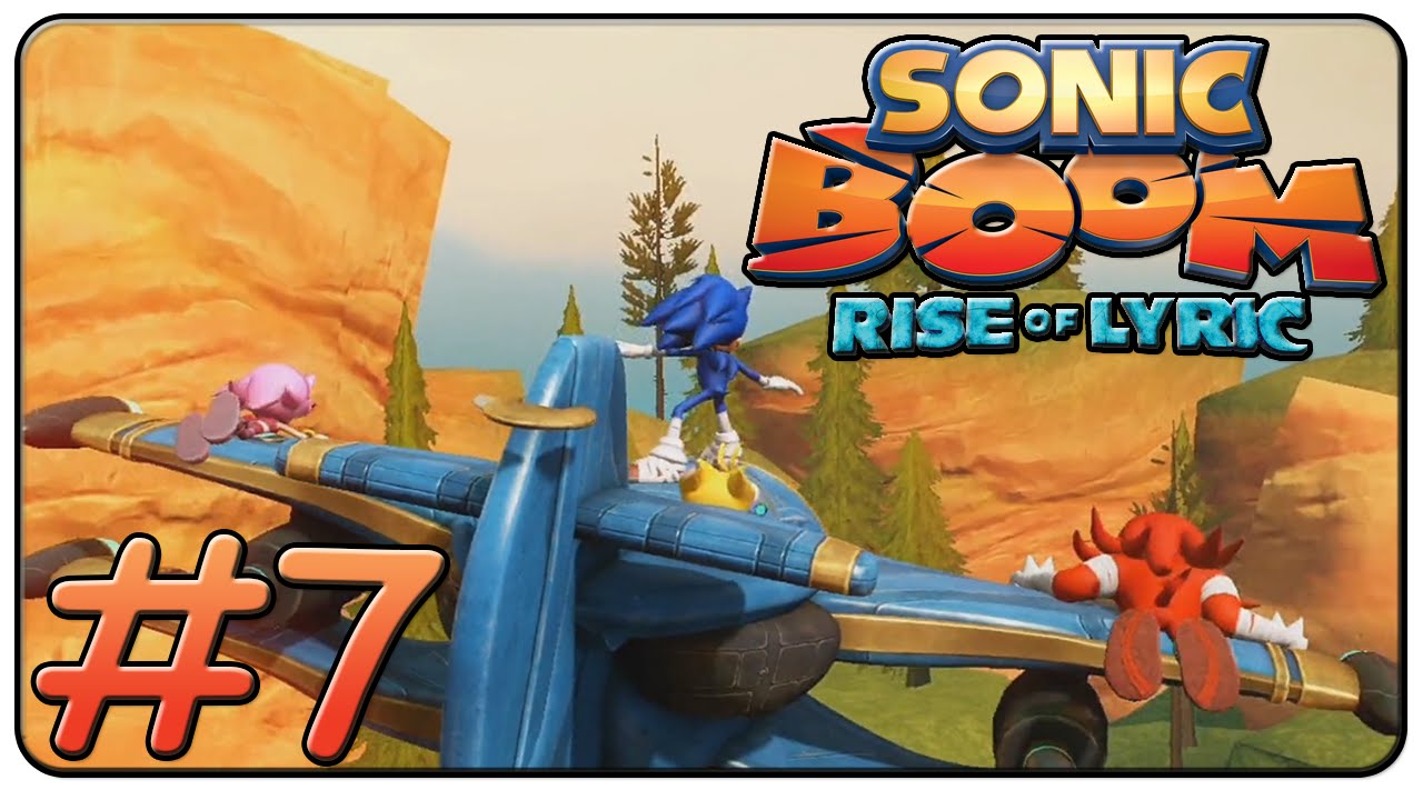 Sonic Boom Rise of Lyric Walkthrough Part 7 - YouTube