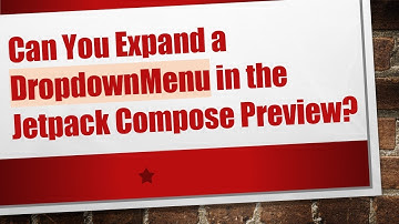 Can You Expand a DropdownMenu in the Jetpack Compose Preview?