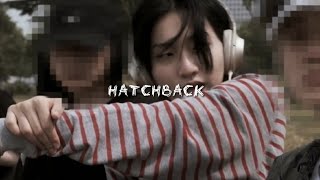 -hatchback(speed up+lyrics)