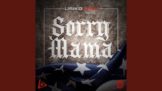 Sorry Mama - Liriko Wan