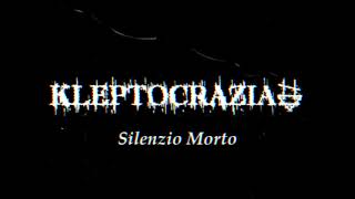 Kleptocrazia - Silenzio morto