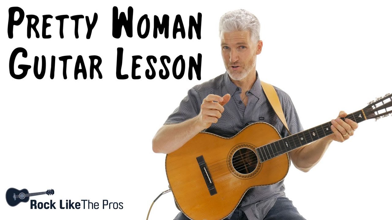 Pretty woman guitar lesson Clearance