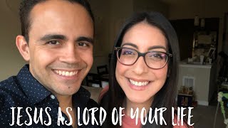 Jesus as Lord of Your Life - Part 1