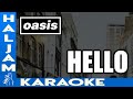 Oasis Hello Karaoke