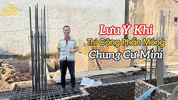 Lưu Ý Quan Trọng Khi Thi Công Sắt Thép Móng Cọc Chung Cư Mini Tại Hà Nội - HCG.1252