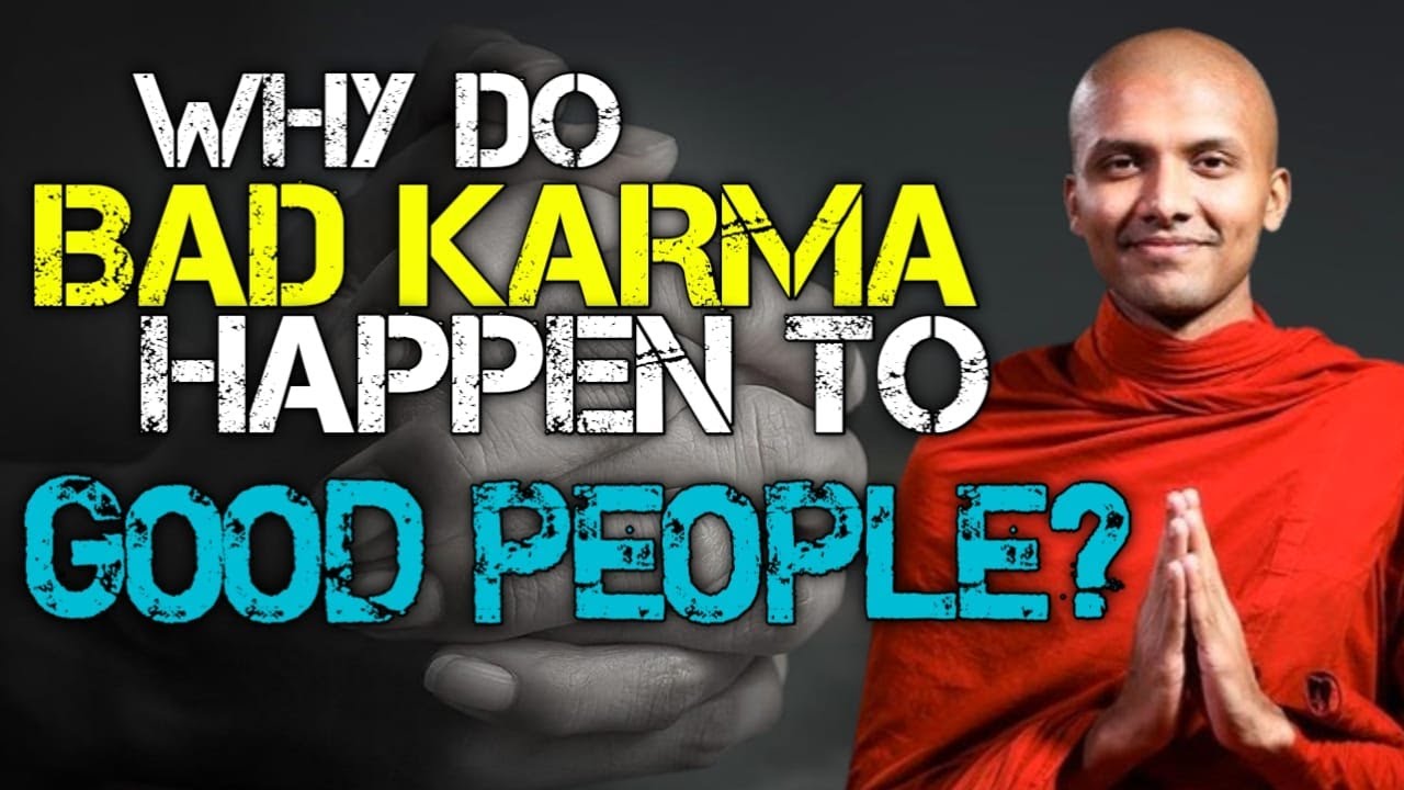 Why Do Bad KARMA Happen To Good People? | Buddhism in English