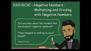 KS3/GCSE Maths - Negative Numbers: Multiplying and Dividing with Negative Numbers (Directed Numbers)