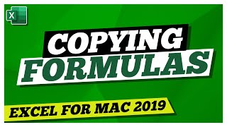 Excel For Mac 2019 Tutorial: Copying Formulas with this Microsoft Excel Tutorial