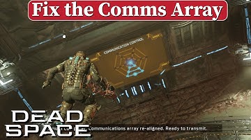 Dead Space Remake - How to Fix the Comms Array ( Puzzle Solution) | Easy Guide