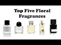 Top Five Floral Fragrances