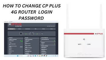 How to Change CP PLUS 4G Router Login Password
