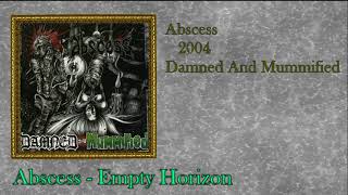 Abscess - 2004 Damned And Mummified (Full Album)