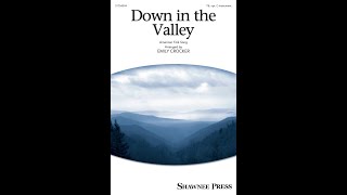 Down in the Valley (TB Choir) – Arranged by Emily Crocker