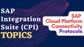 What are SAP Cloud Platform Connectivity Protocols? #sap #sapcpi #cpi
